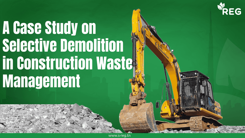 Ecological Benefits of Selective Demolition in Construction Waste Management: Case Study and Recommendations